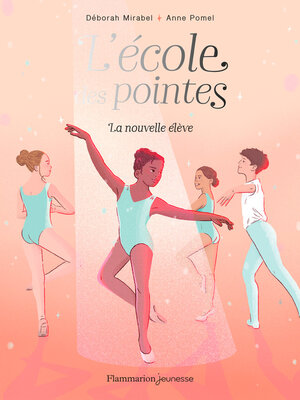 cover image of L'école des pointes (Tome 1)--La nouvelle élève